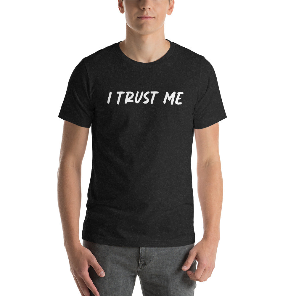 I Trust Me Tee