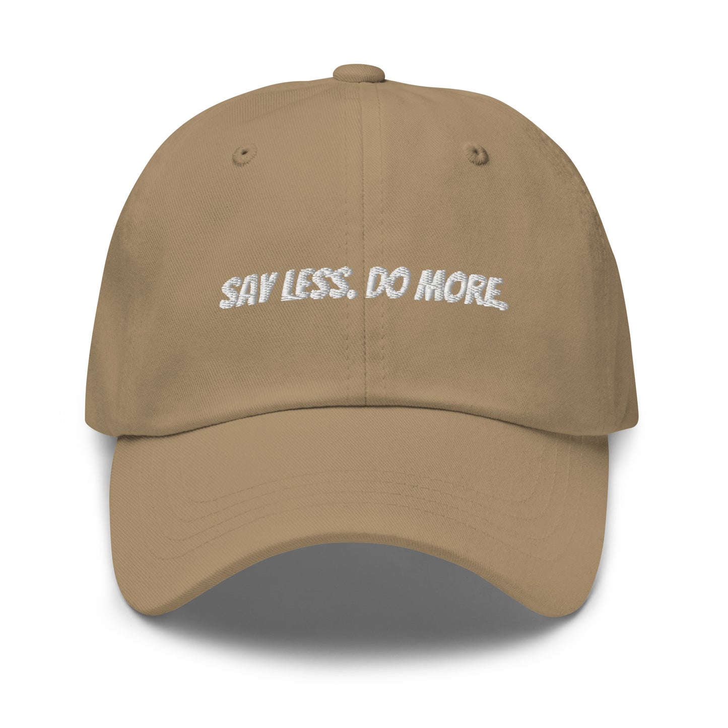 “Say Less. Do More.” Cap