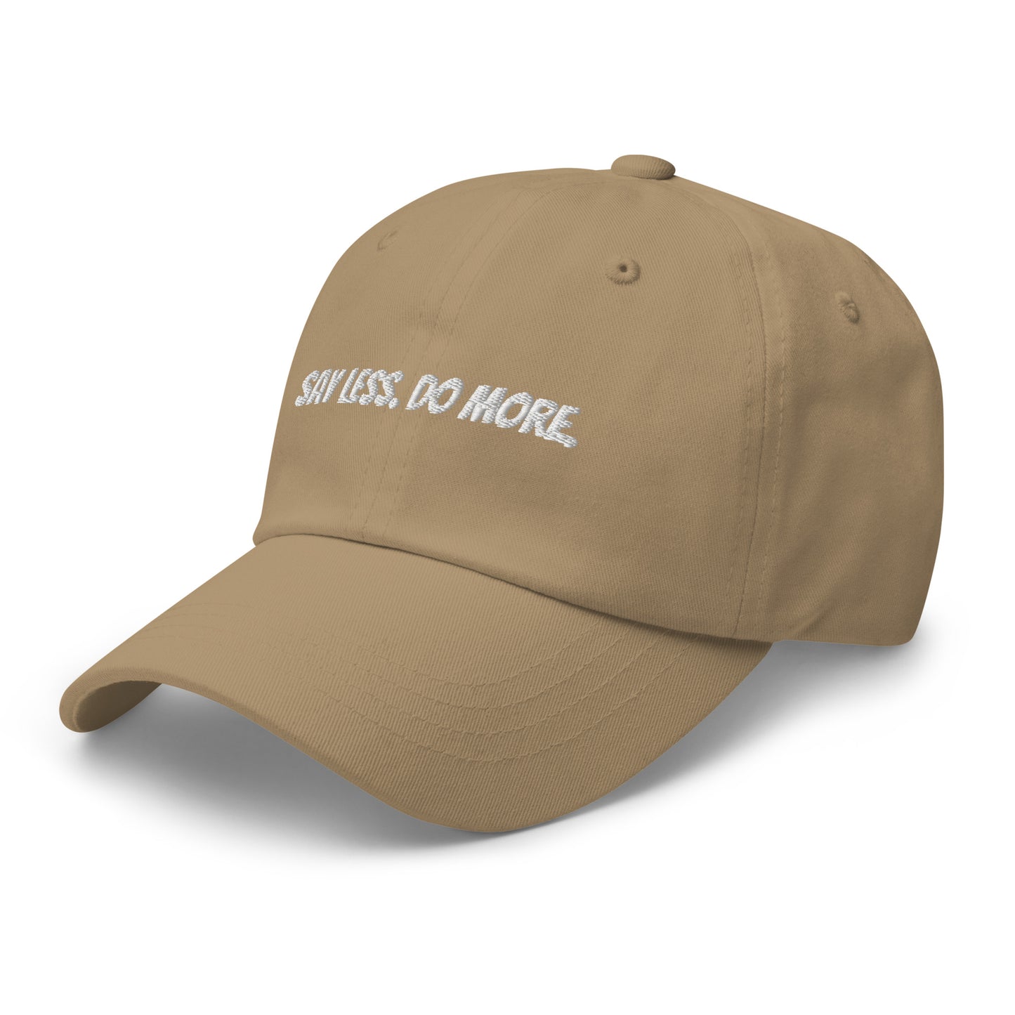 “Say Less. Do More.” Cap
