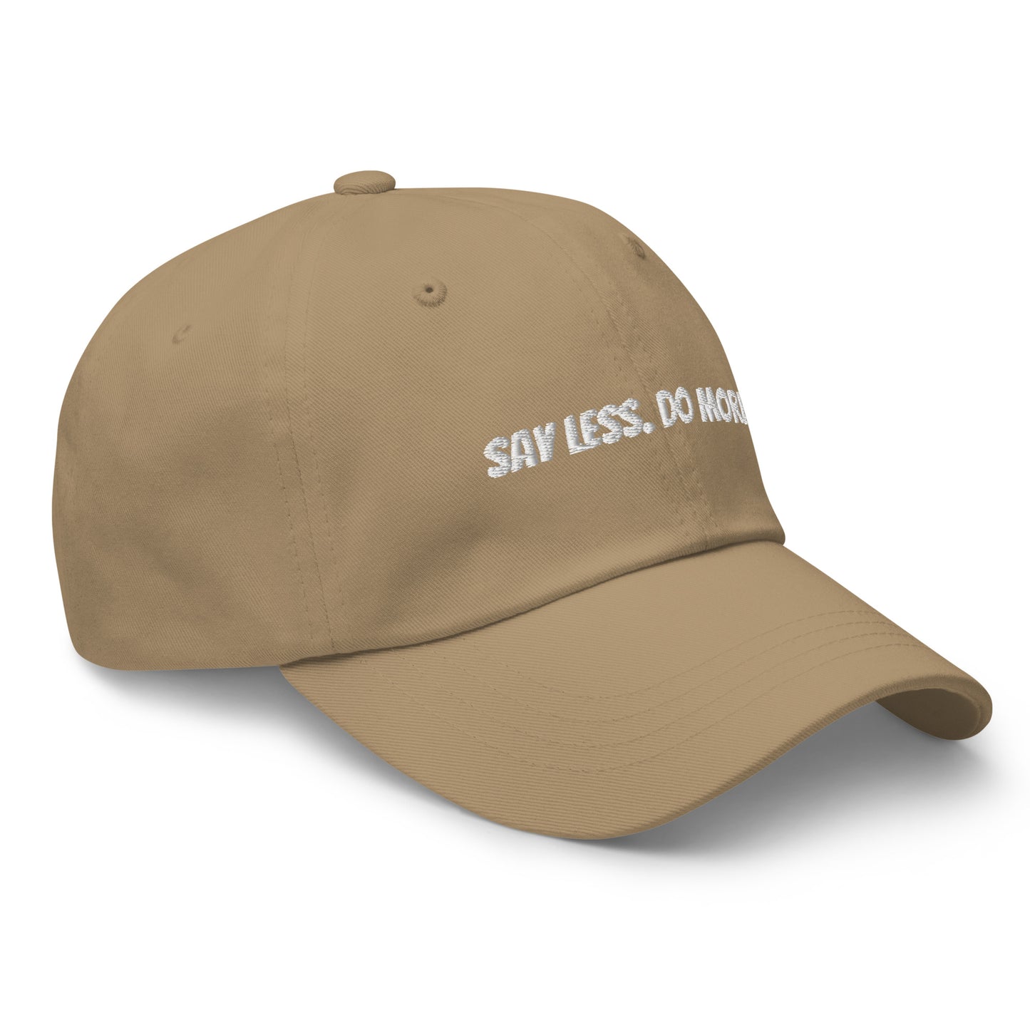 “Say Less. Do More.” Cap
