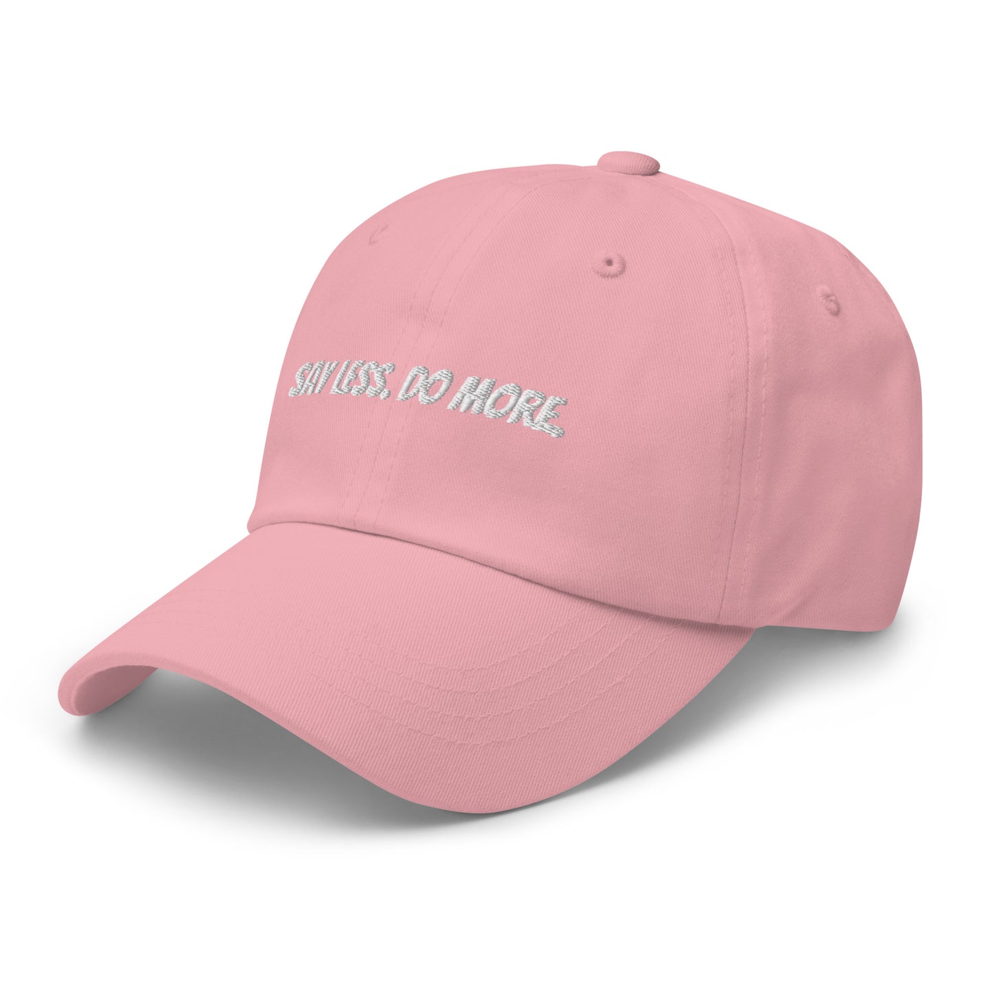 “Say Less. Do More.” Cap