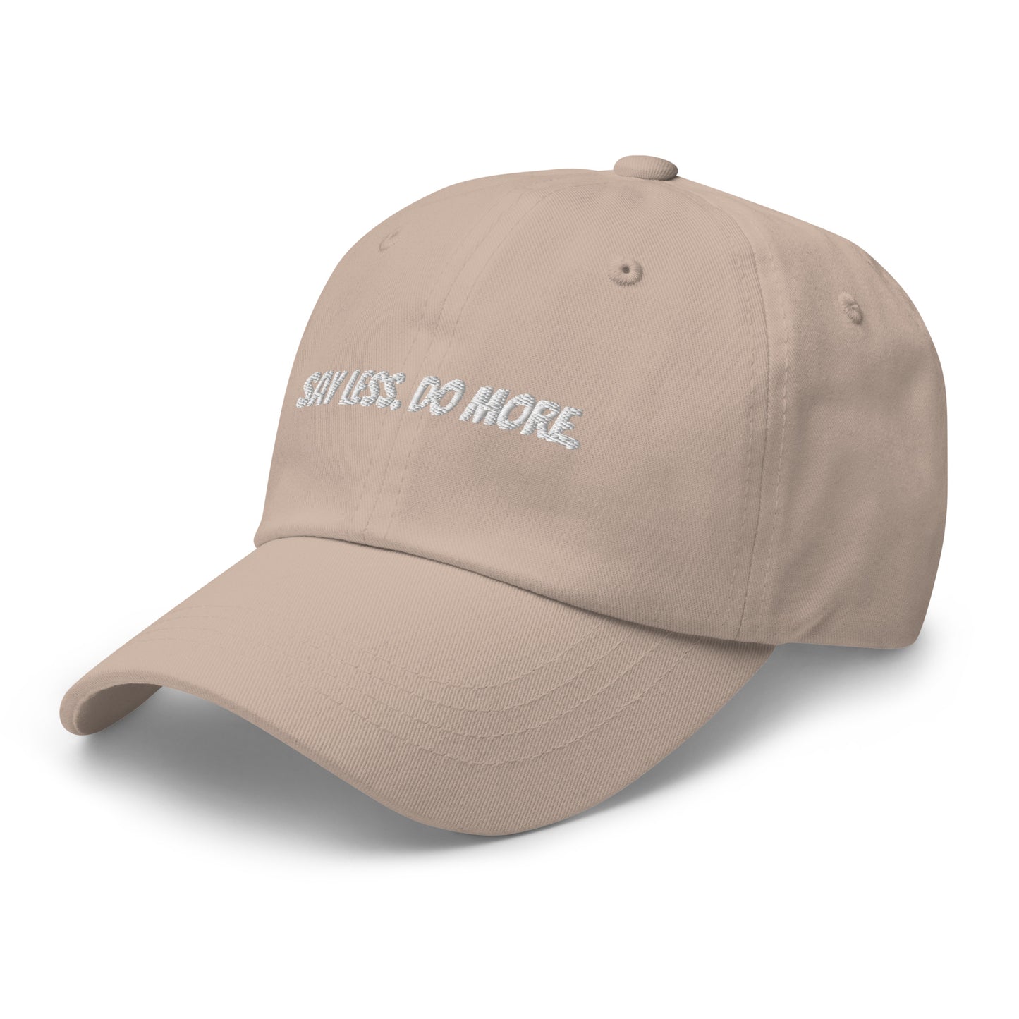 “Say Less. Do More.” Cap
