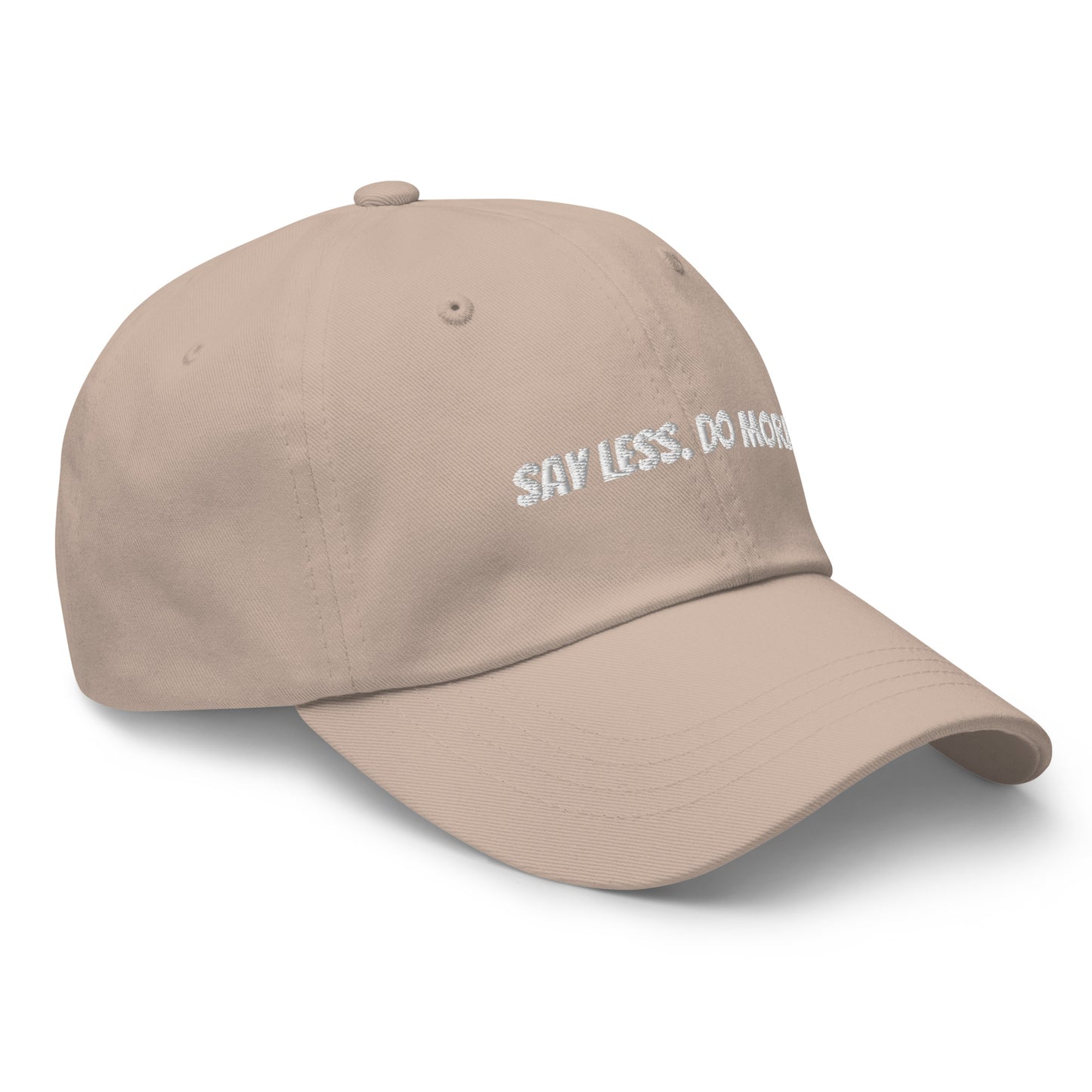 “Say Less. Do More.” Cap