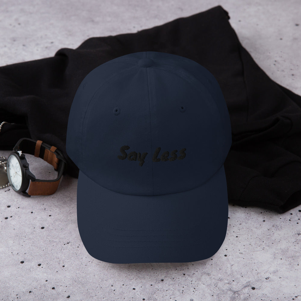 “Say Less” Dad Cap - Leo Cor by Forte