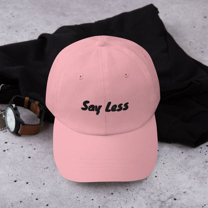 “Say Less” Dad Cap - Leo Cor by Forte