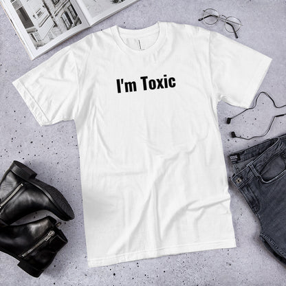"I'm Toxic" - Shirt - Leo Cor by Forte